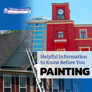 Helpful Information to Know Before You Paint