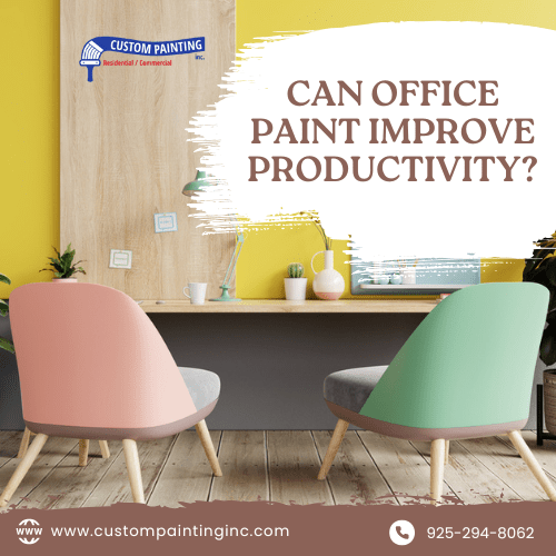 Can Office Paint Improve Productivity for Pleasanton, CA are business owners?